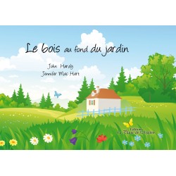 Le bois au fond du jardin -...