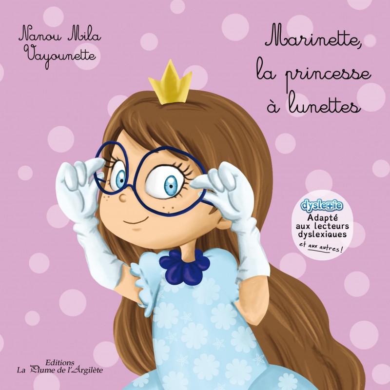 Marinette, la princesse à lunettes