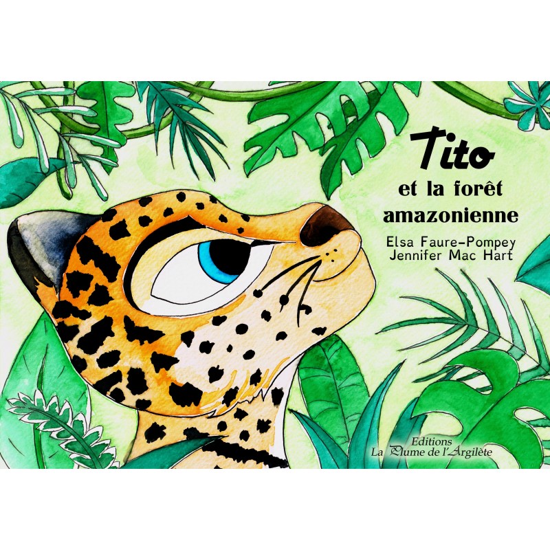 Tito et la forêt amazonienne